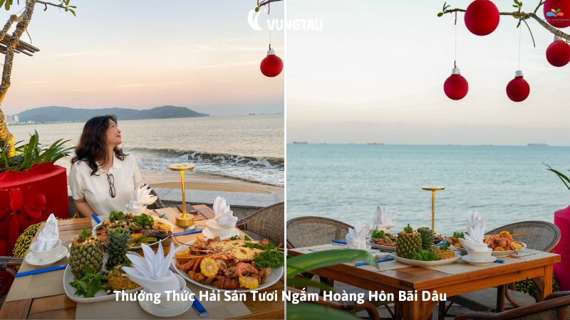 Thưởng Thức Hải Sản Tươi Ngắm Hoàng Hôn Bãi Dâu