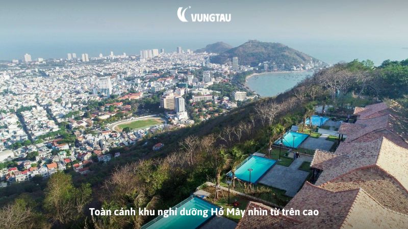 Toàn cảnh khu nghỉ dưỡng Hồ Mây nhìn từ trên cao