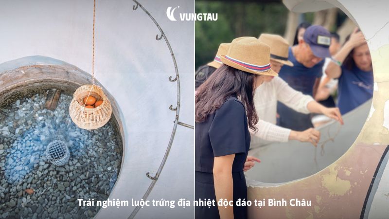 Trải nghiệm luộc trứng địa nhiệt độc đáo tại Bình Châu