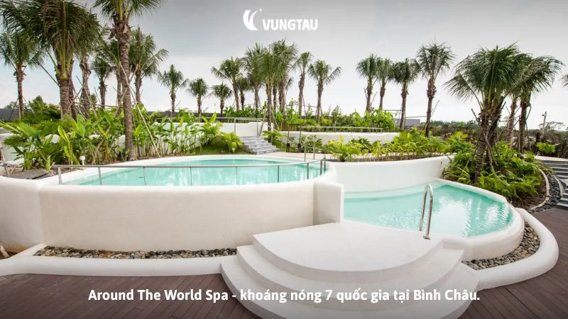 Around The World Spa - khoáng nóng 7 quốc gia tại Bình Châu.