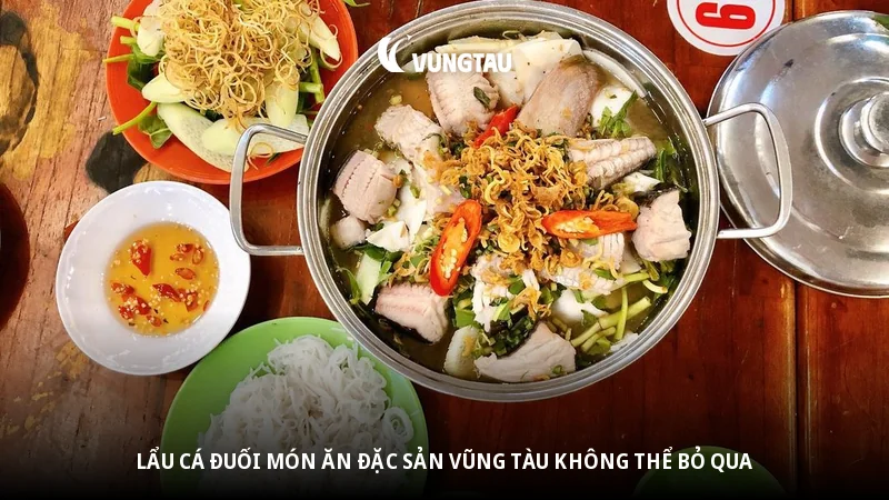 Lẩu cá đuối món ăn đặc sản Vũng Tàu không thể bỏ qua