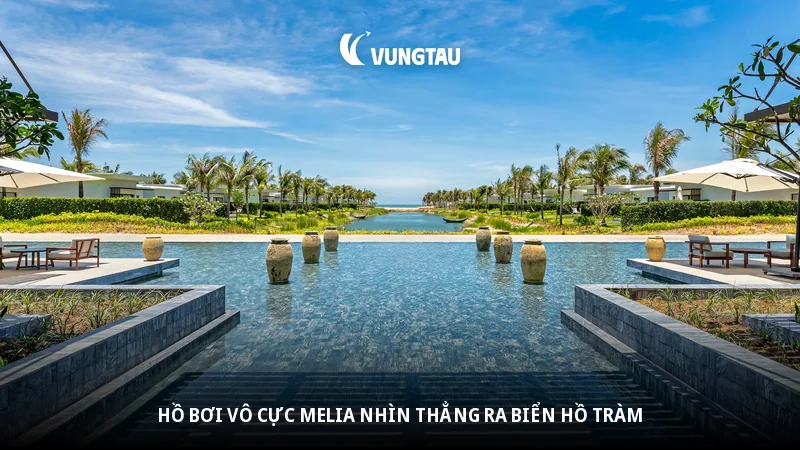 Hồ bơi vô cực Melia nhìn thẳng ra biển Hồ Tràm