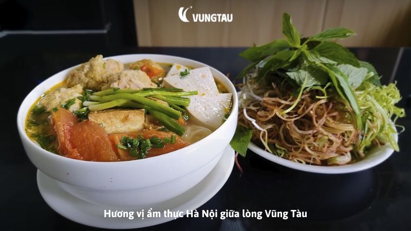 Hương vị ẩm thực Hà Nội giữa lòng Vũng Tàu
