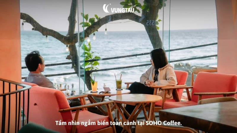 Tầm nhìn ngắm biển toàn cảnh tại SOHO Coffee.