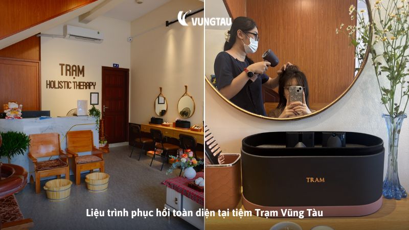 Liệu trình phục hồi toàn diện tại tiệm Trạm Vũng Tàu