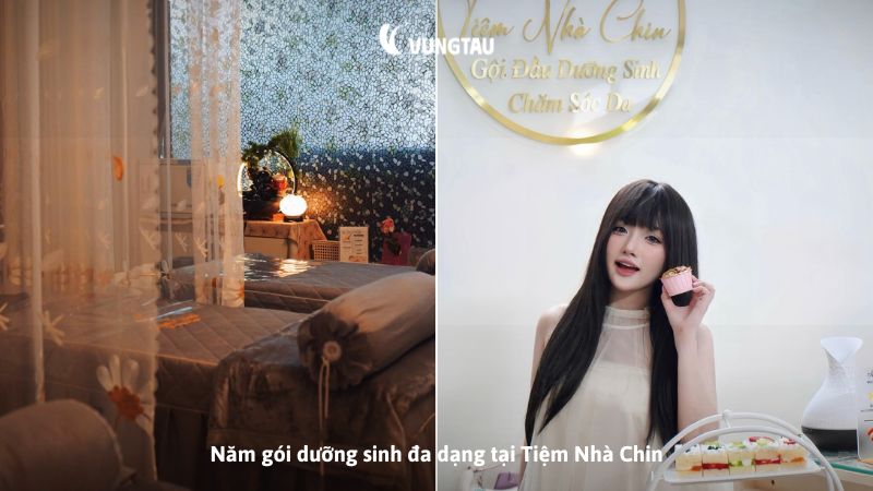 Năm gói dưỡng sinh đa dạng tại Tiệm Nhà Chin