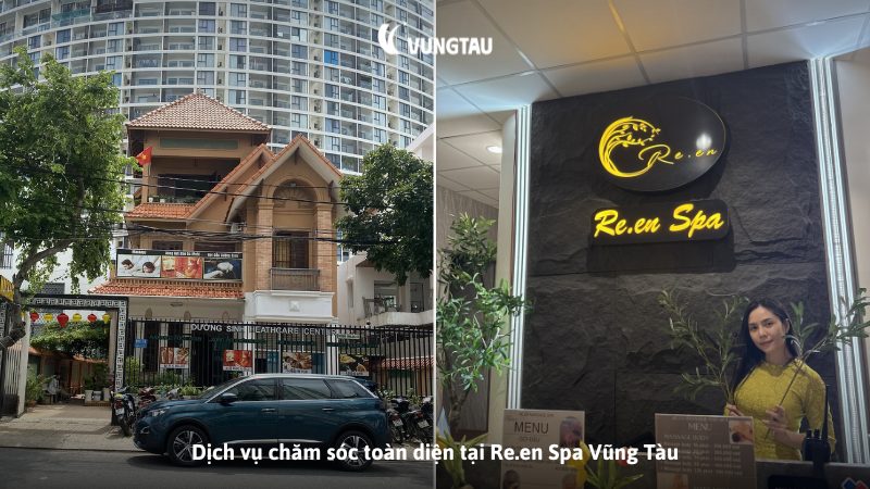 Dịch vụ chăm sóc toàn diện tại Re.en Spa Vũng Tàu